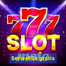 SeriesFlix gratis